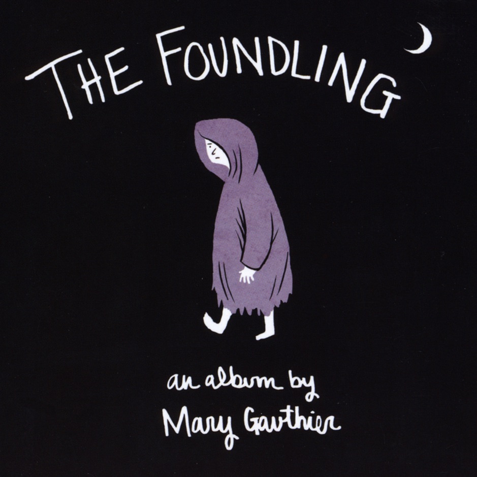 Mary Gauthier - The Foundling